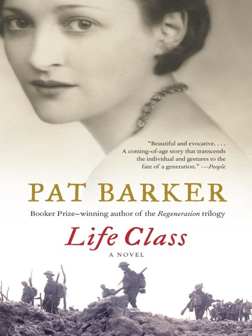 Title details for Life Class by Pat Barker - Available